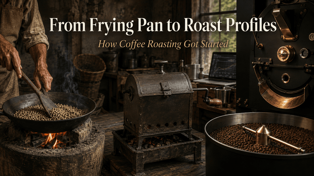 From Frying Pans to Roast Profiles: How Coffee Roasting Evolved